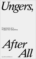 Ungers, After All