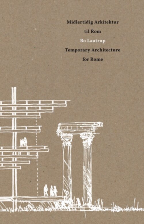 Temporary Architecture for Rome