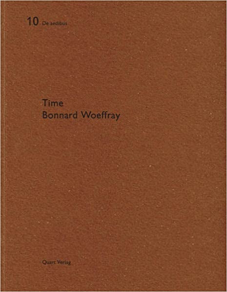 Bonnard Woeffray - Time