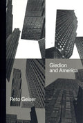 Giedion and America