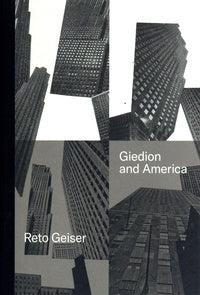 Giedion and America