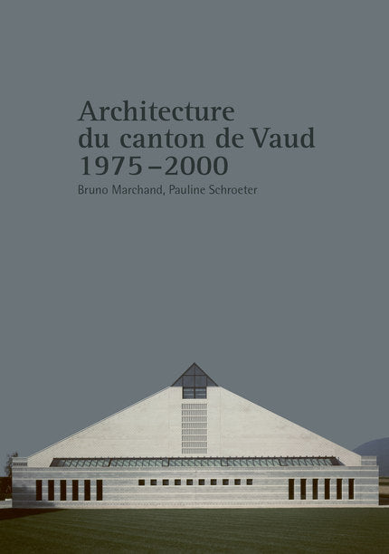 Architecture du canton de Vaud