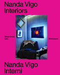 Nanda Vigo Interiors / Nanda Vigo e gli interni