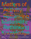 Matters of Activity