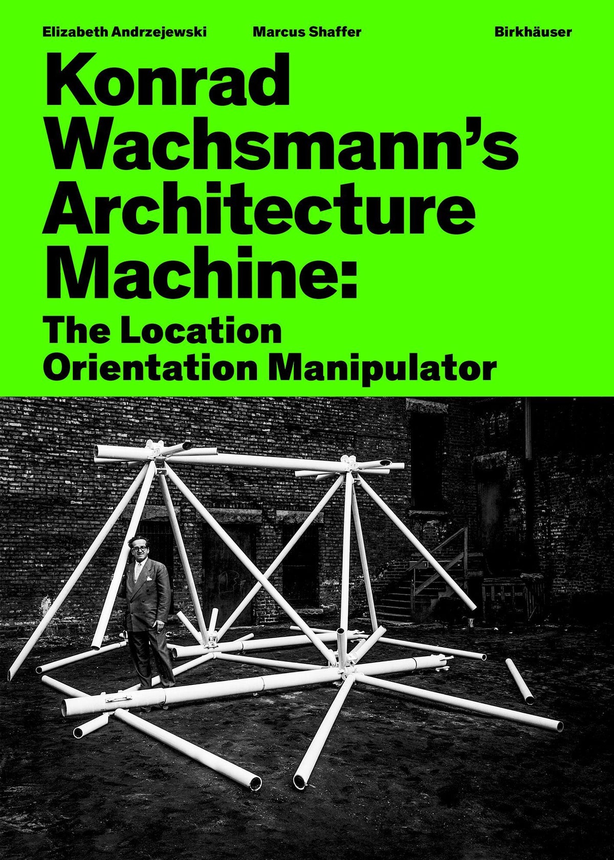 Konrad Wachsmann’s Architecture Machine