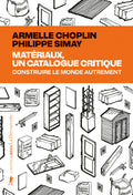 Matériaux, un catalogue critique