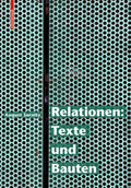 Relationen: Texte und Bauten
