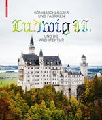 Königsschlösser und Fabriken