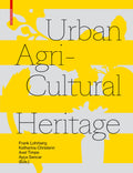 Urban Agricultural Heritage