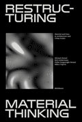 Restructuring Material Thinking