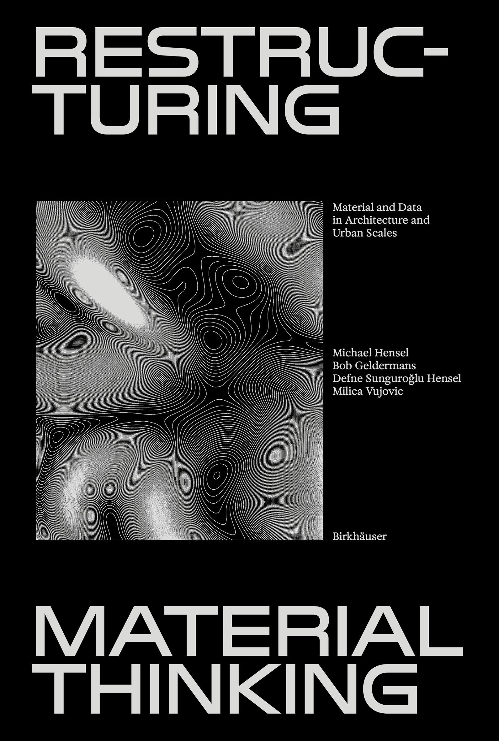 Restructuring Material Thinking