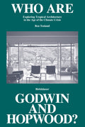 Who Are Godwin and Hopwood?
