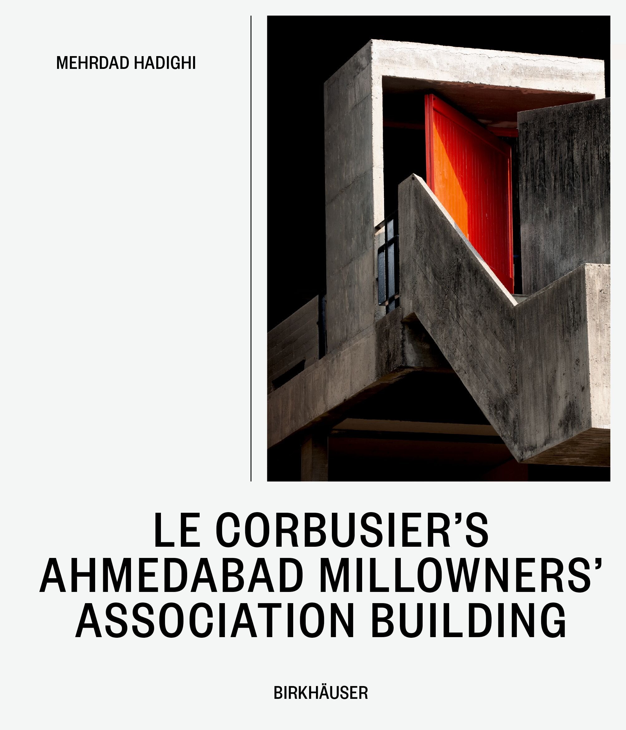 Le Corbusier’s Ahmedabad Millowners Association Building