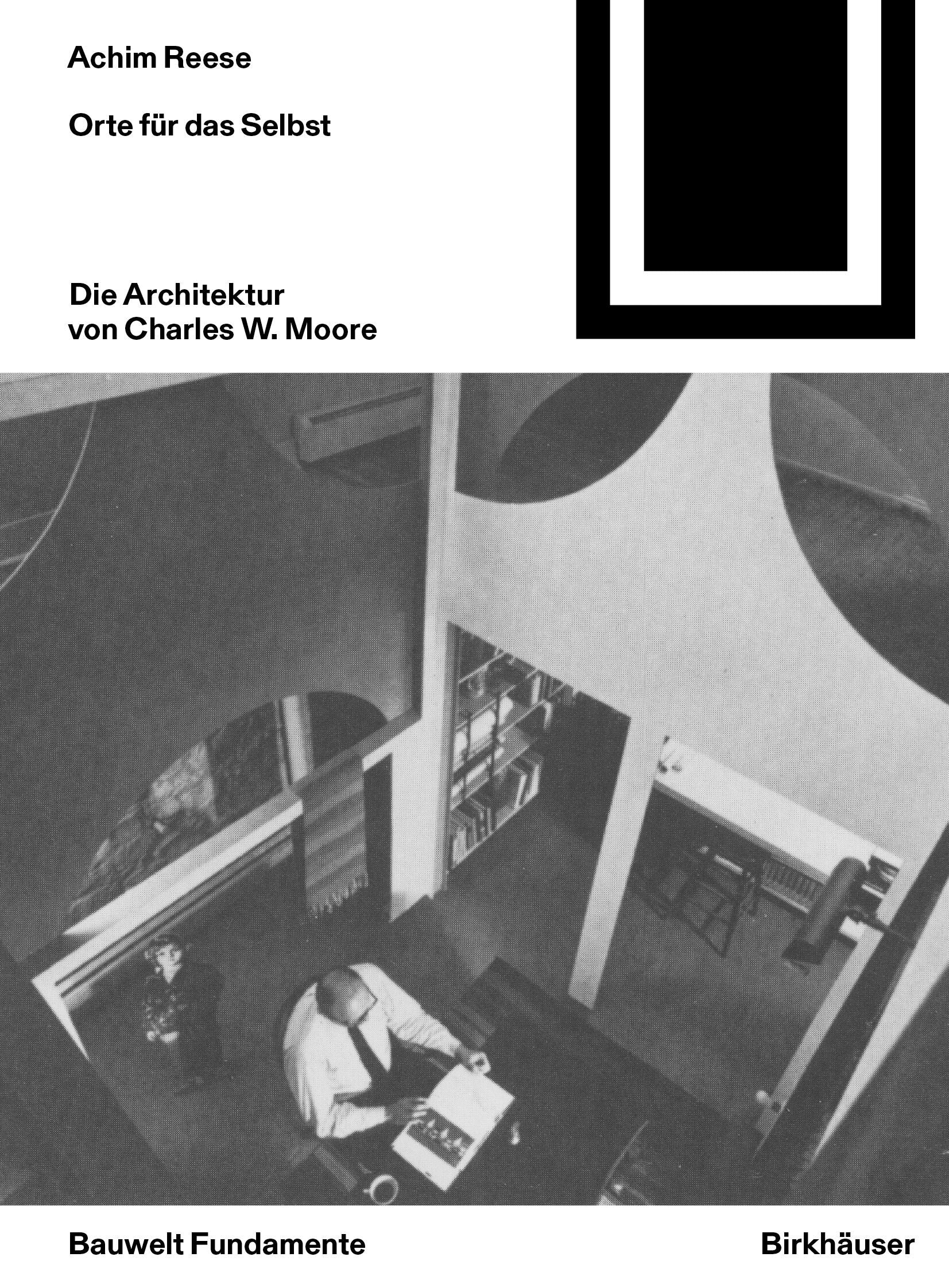 Die Architektur von Charles W. Moore