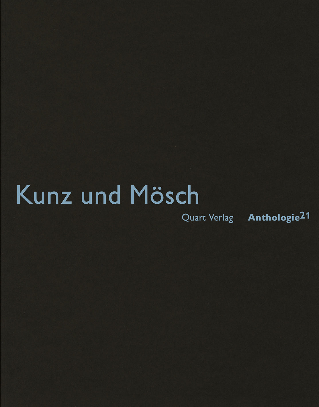 Kunz und Mösch