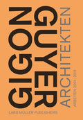 Gigon/Guyer Architekten