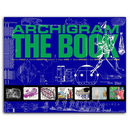 Archigram - The Book