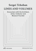 Sergei Tchoban – Lines and Volumes