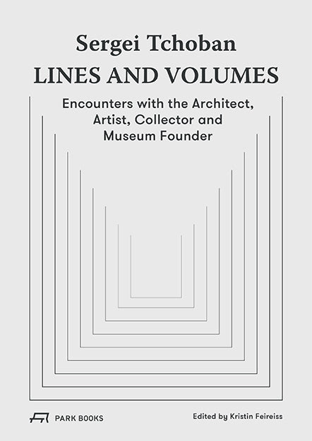 Sergei Tchoban – Lines and Volumes