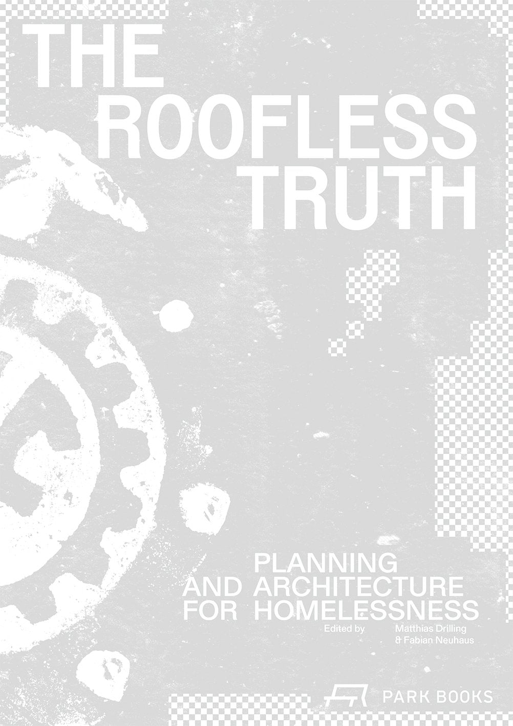 The Roofless Truth