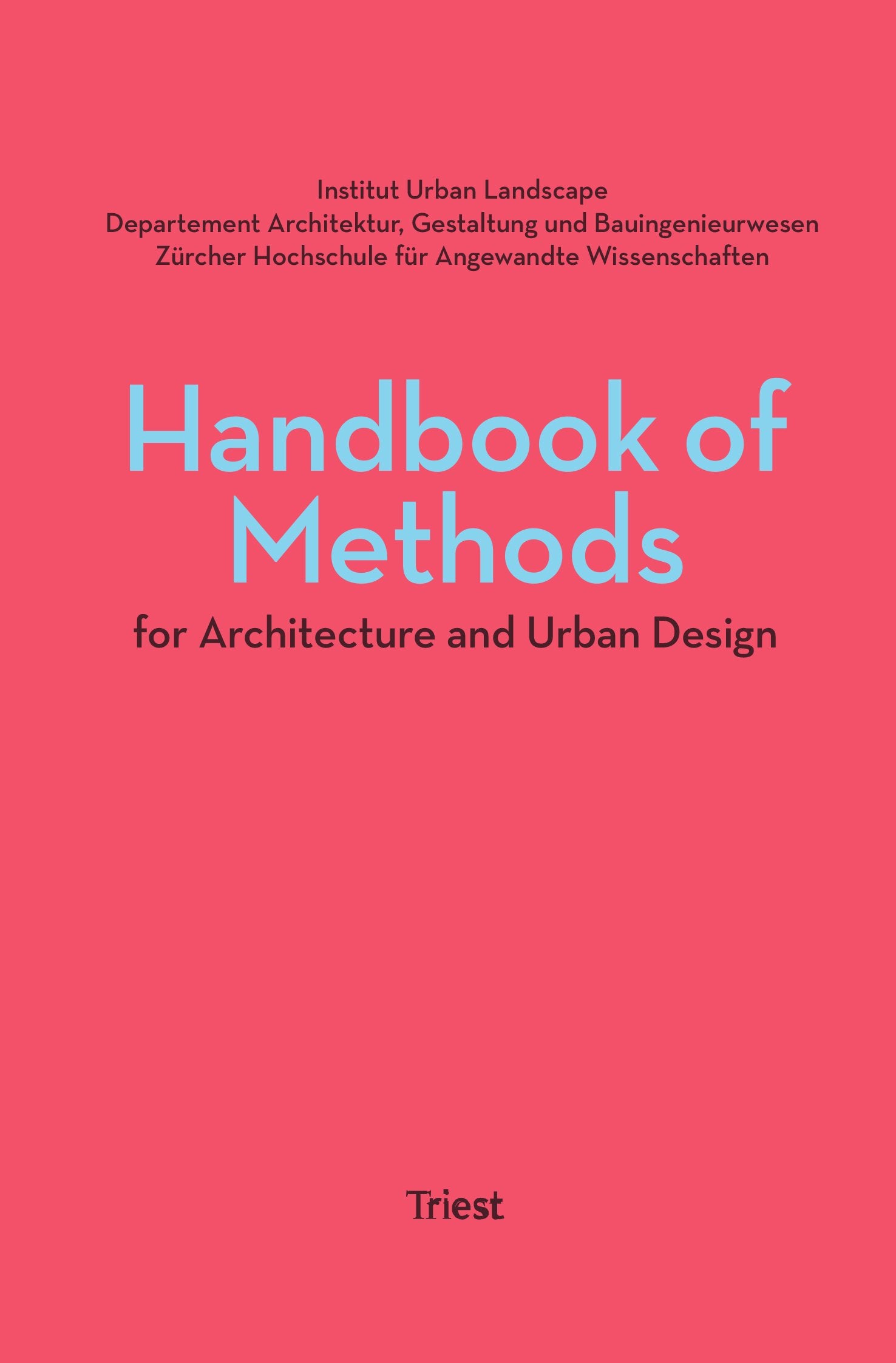 Handbook of Methods for Architecture and Urban Design