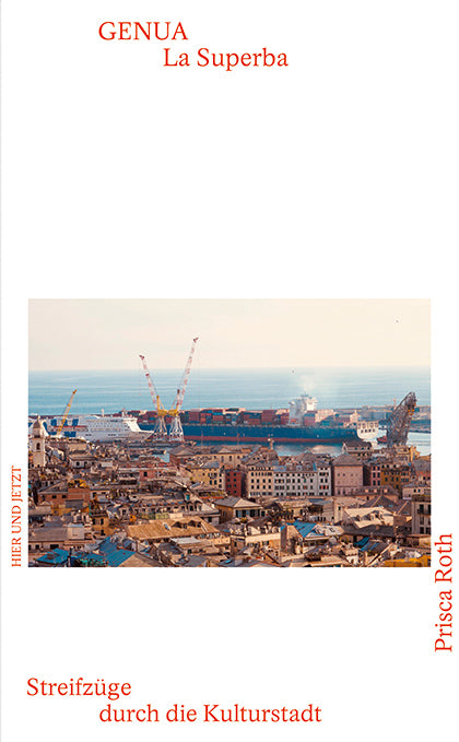 Genua - La Superba