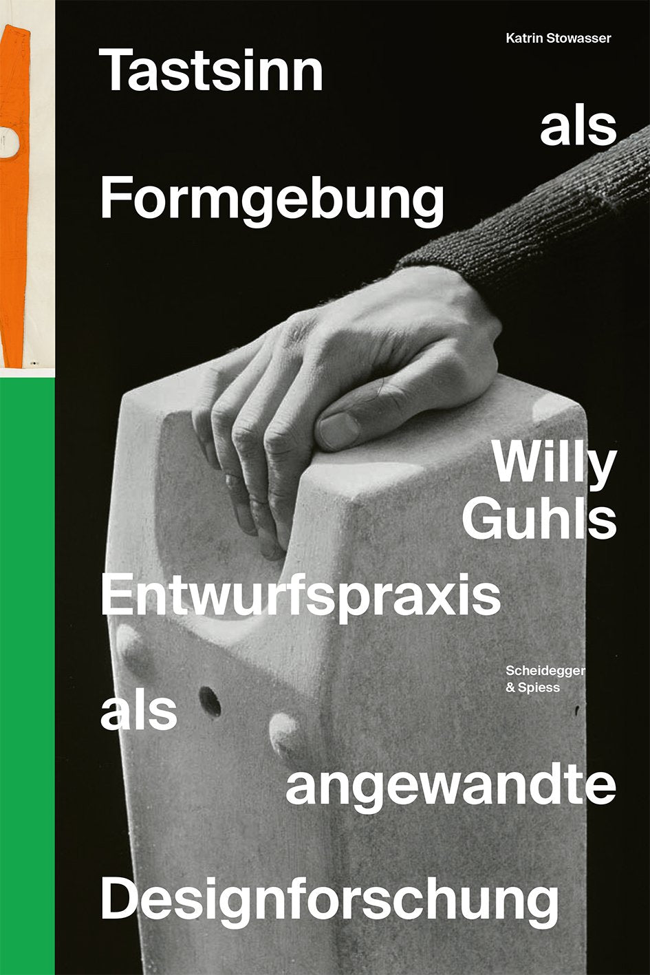 Tastsinn als Formgebung