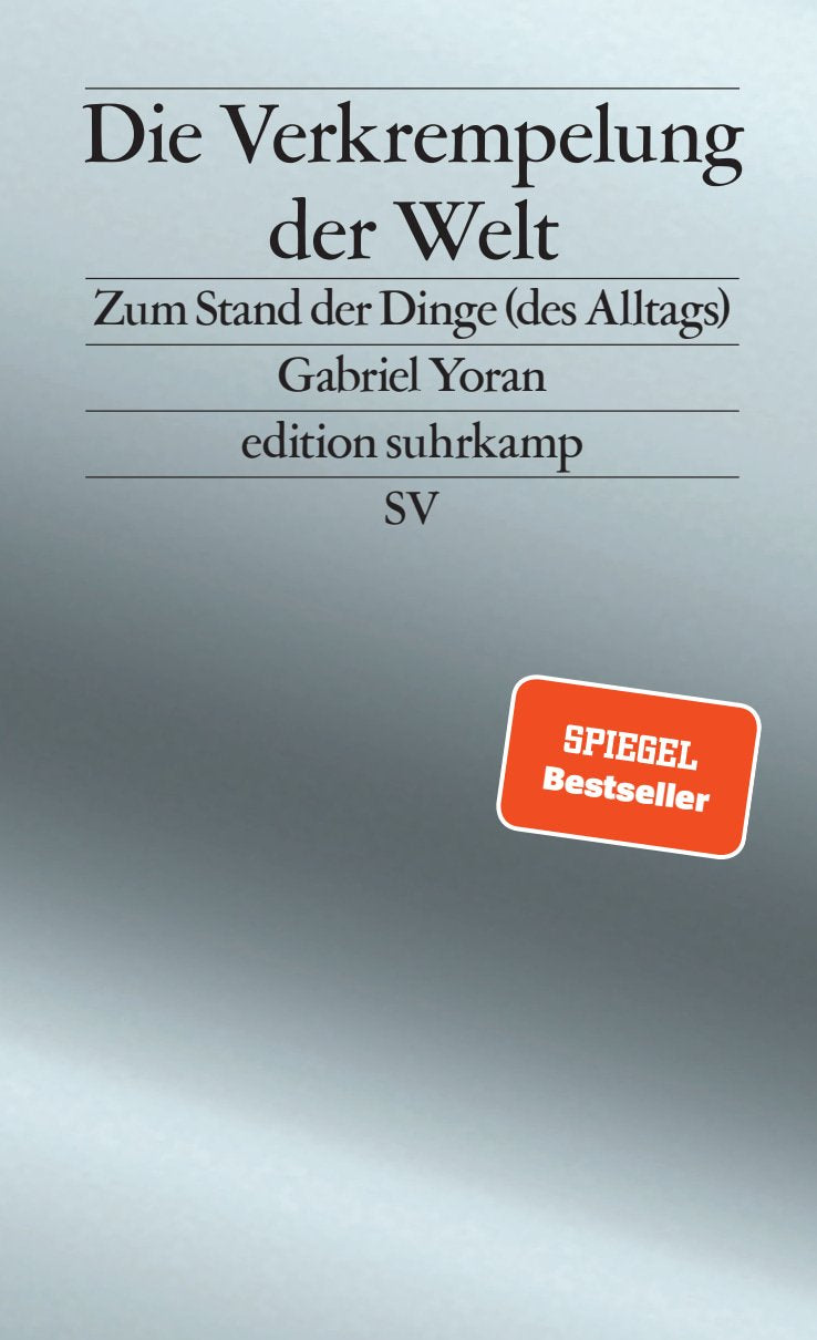 Die Verkrempelung der Welt