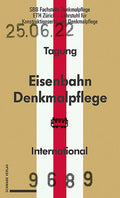 Eisenbahndenkmalpflege