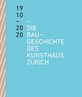Baugeschichte des Kunsthaus Zürich