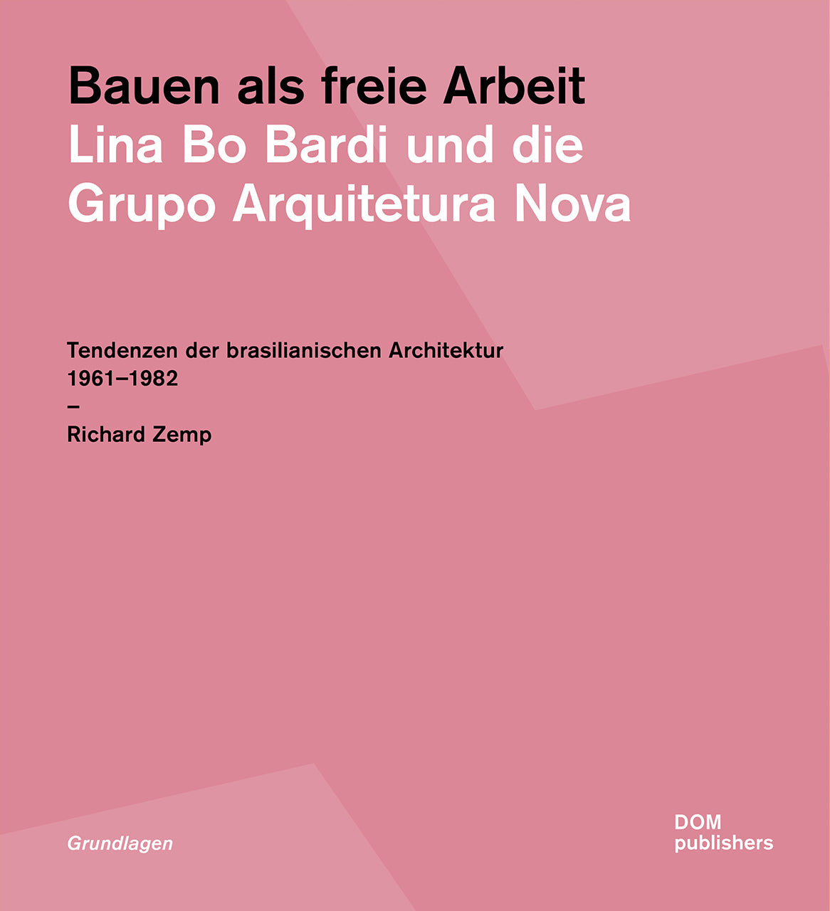 Bauen als freie Arbeit