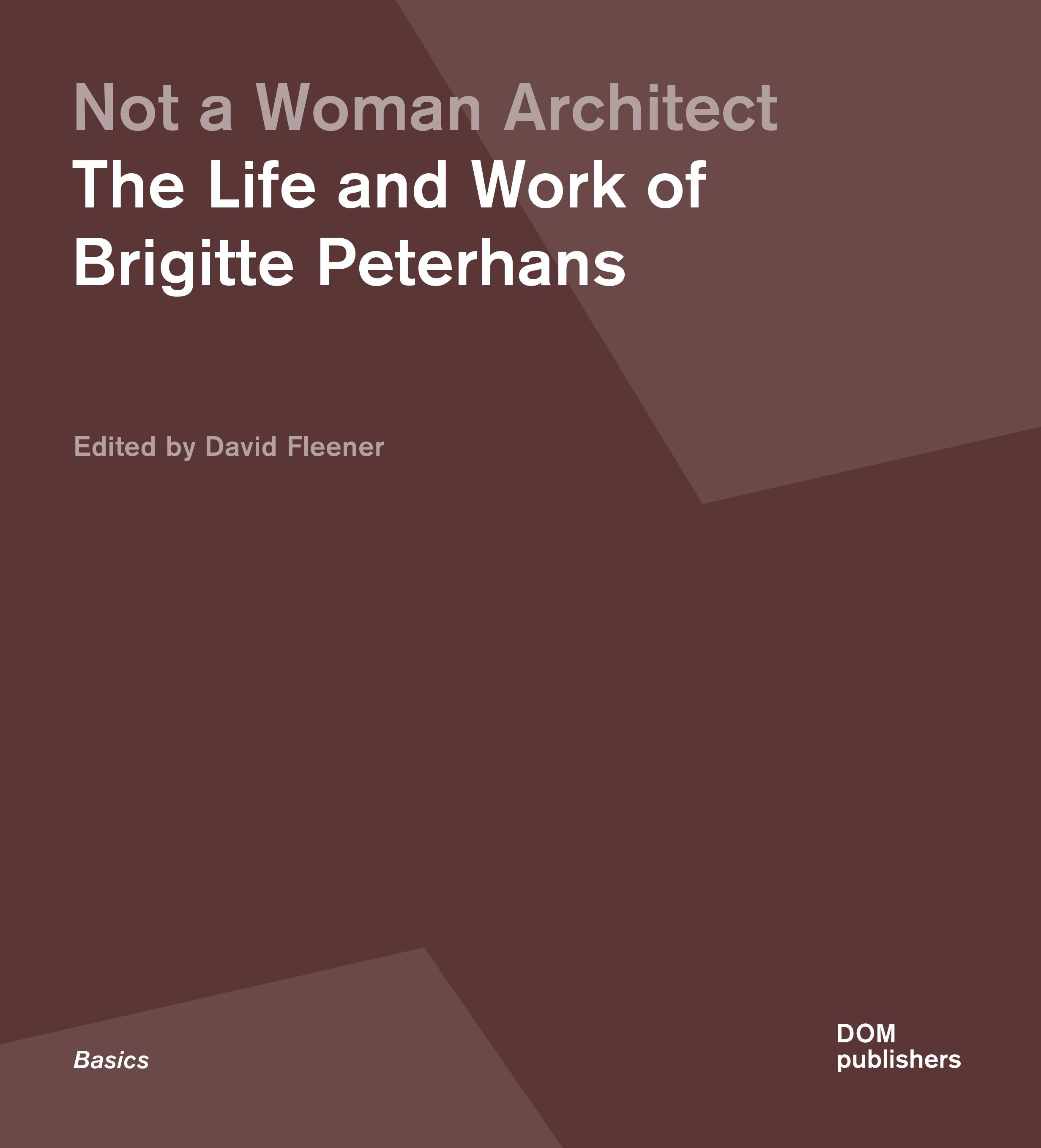 Not a Woman Architect