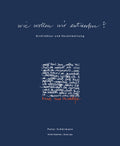Wie wollen wir entwerfen?