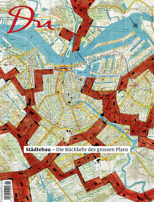 Städtebau – Die Rückkehr des grossen Plans
