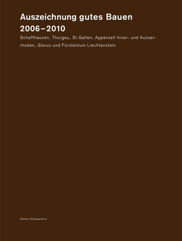 Auszeichnung gutes Bauen 2006-2010