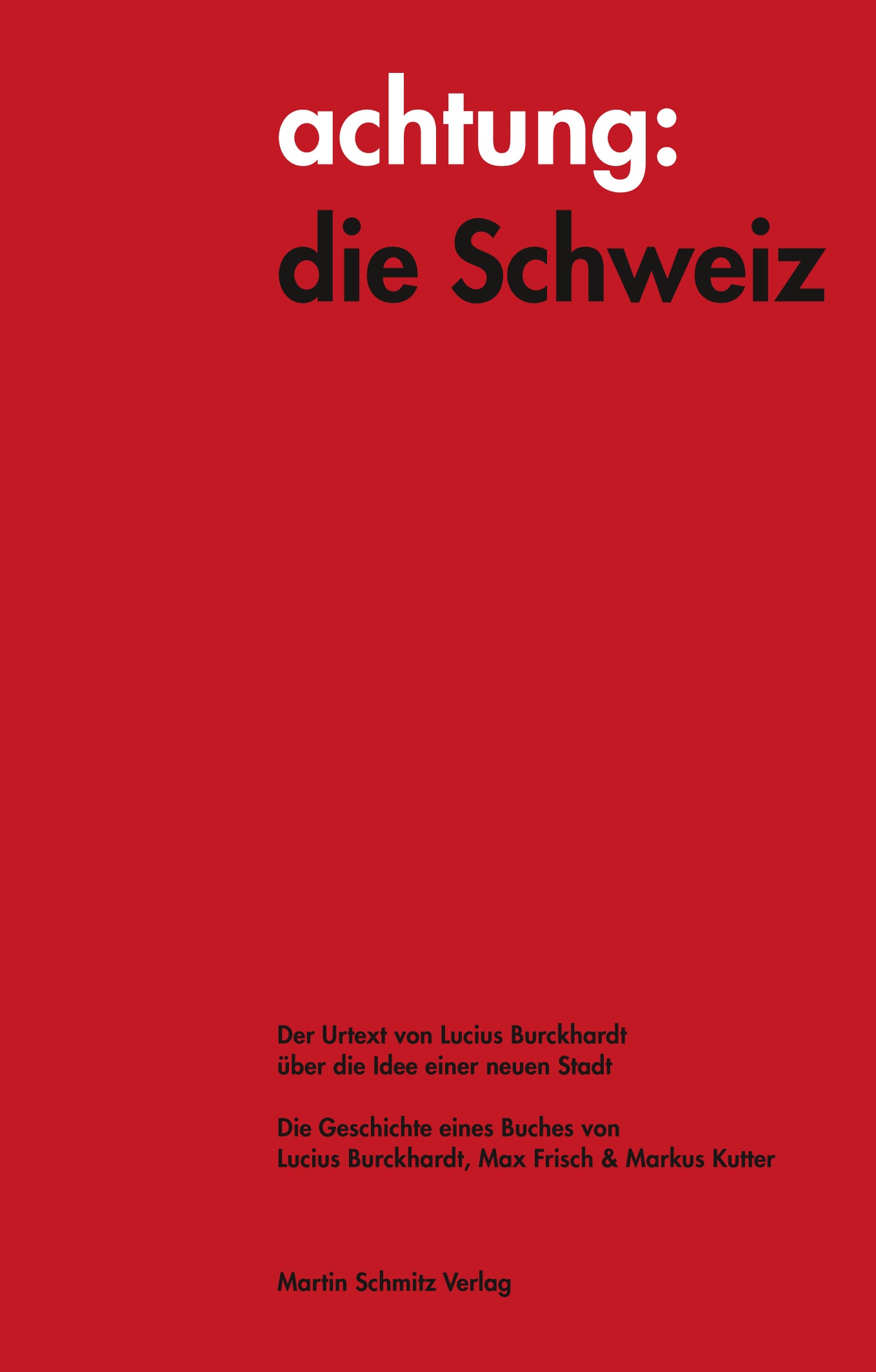 achtung: die Schweiz