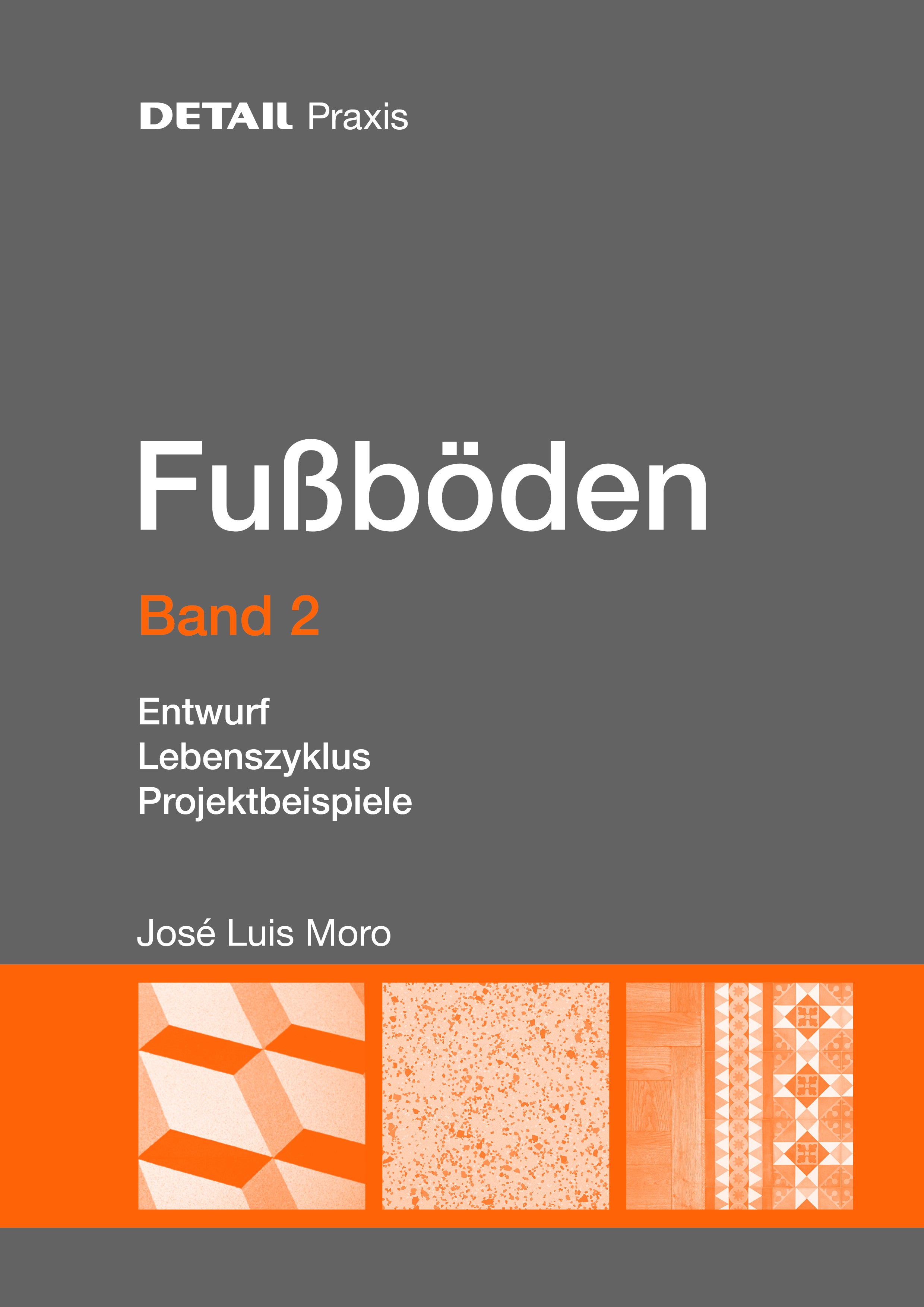 DETAIL Praxis Fussböden - Band 2