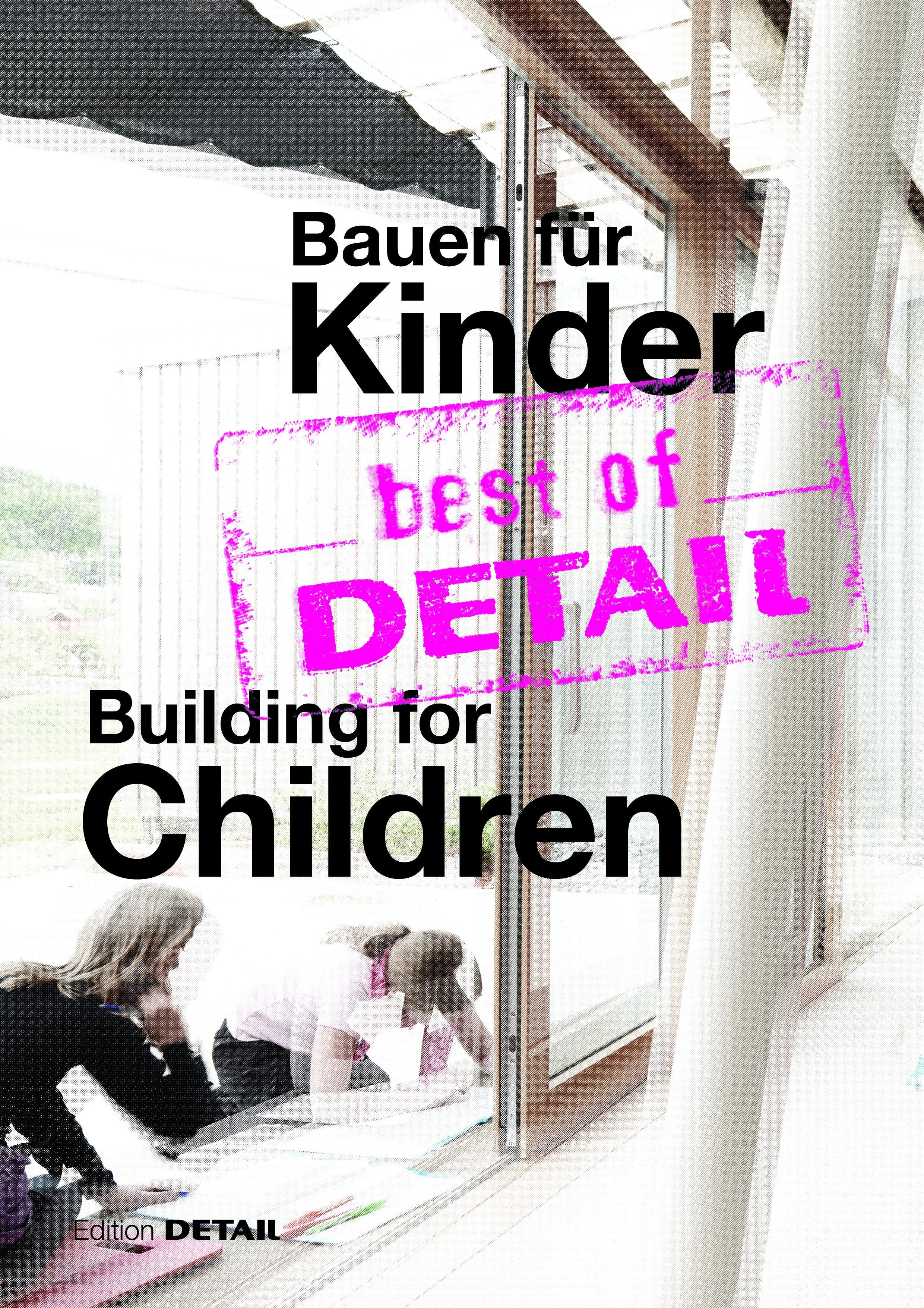 Bauen für Kinder/Building for Children