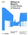 Mitten in Bayern / In the Midst of Bavaria