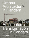 Umbau Architektur in Flandern