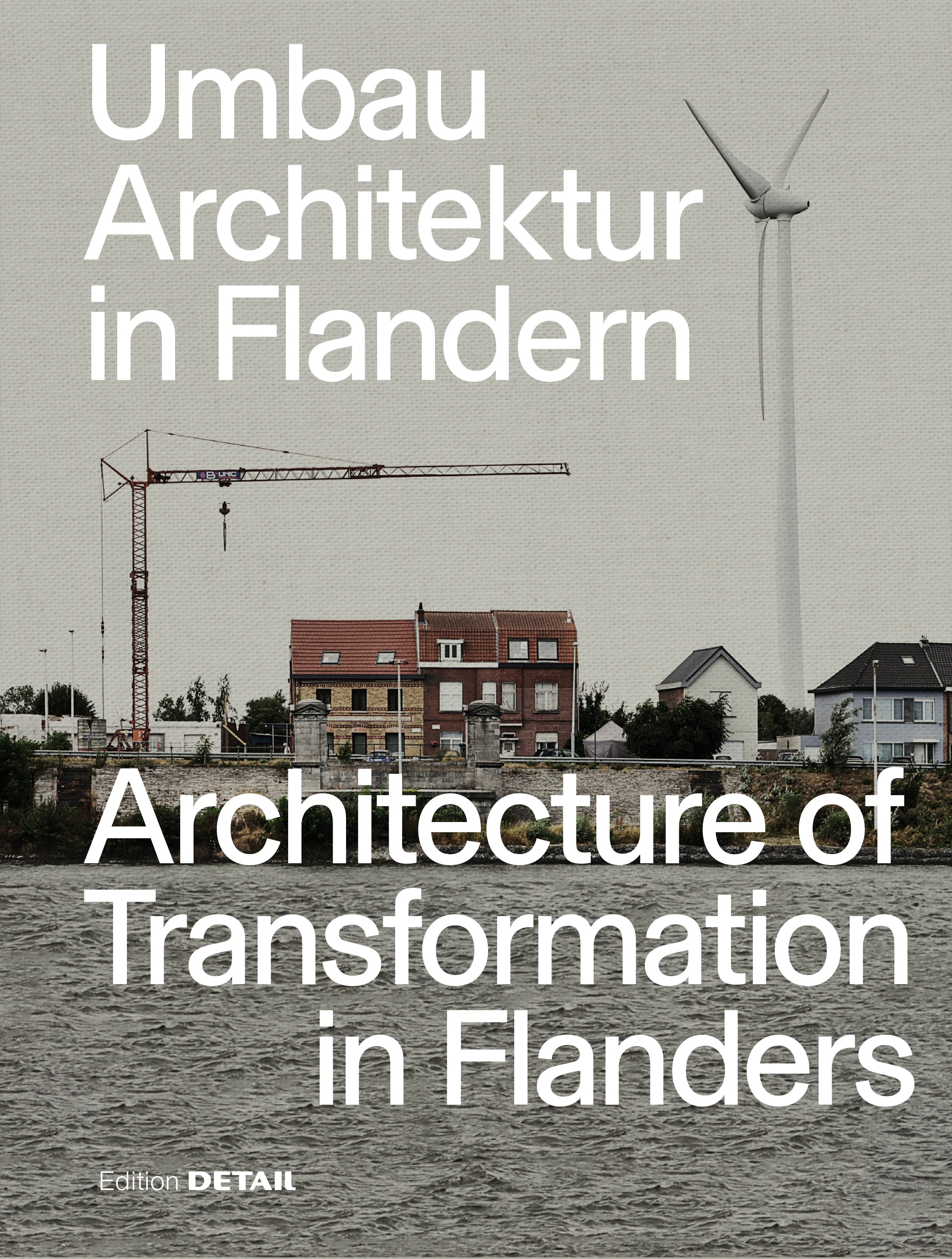 Umbau Architektur in Flandern