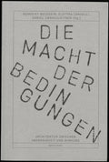 Die Macht der Bedingungen