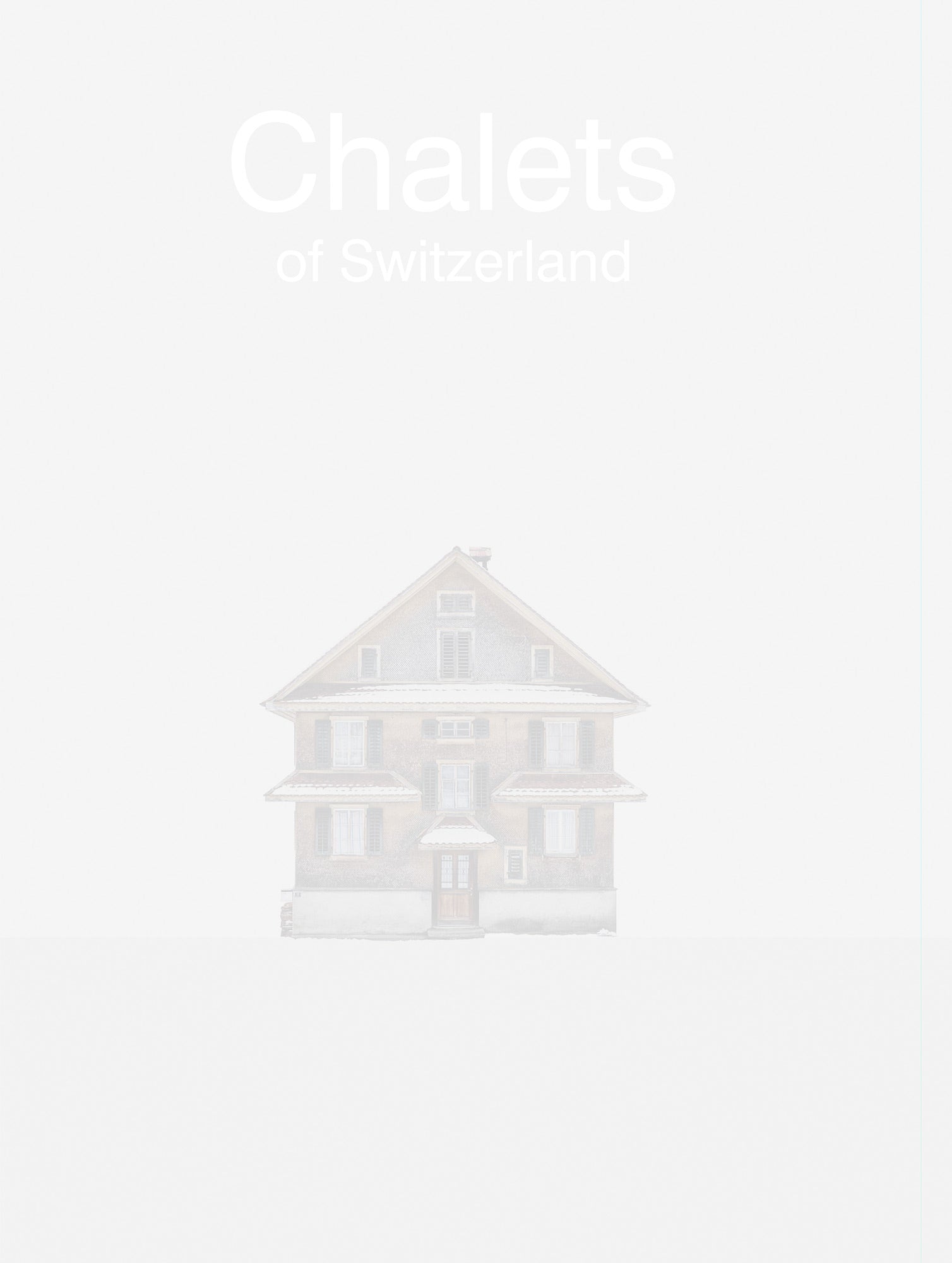 Chalets of Switzerland