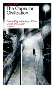 The Capsular Civilization