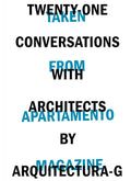 Twenty-One Conversations with Architects