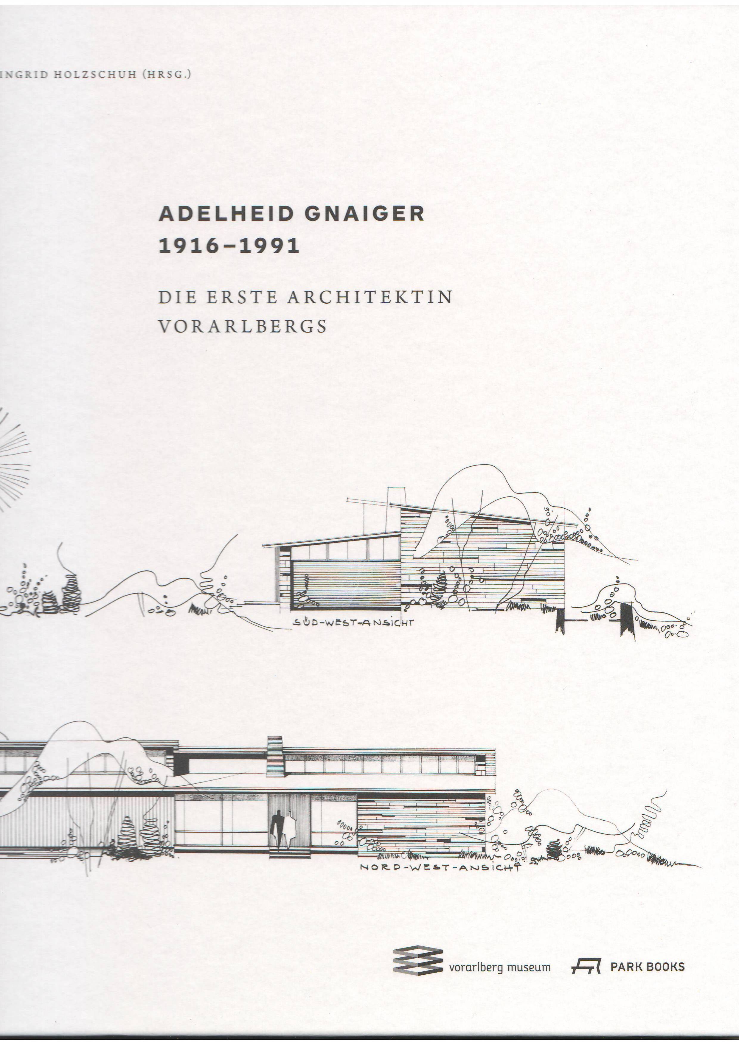 Adelheid Gnaiger 1916 - 1991