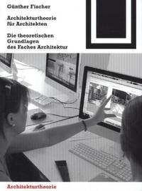 Architekturtheorie für Architekten