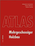 Atlas Mehrgeschossiger Holzbau