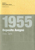Deposito Avegno, 1953-1955