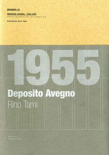 Deposito Avegno, 1953-1955